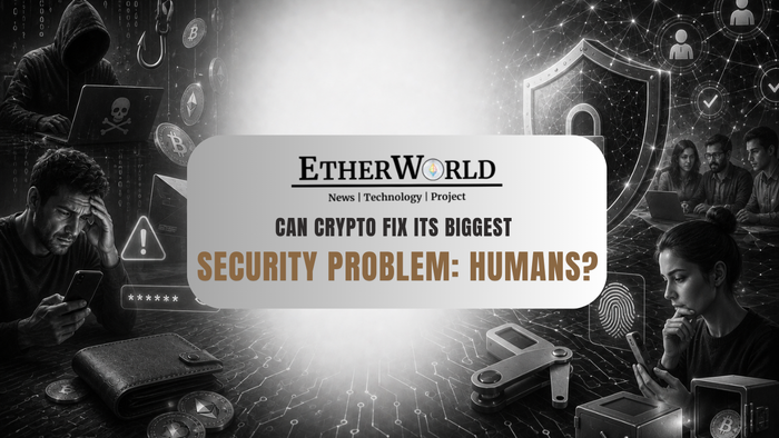 Can Crypto Fix Its Biggest Security Problem: Humans?