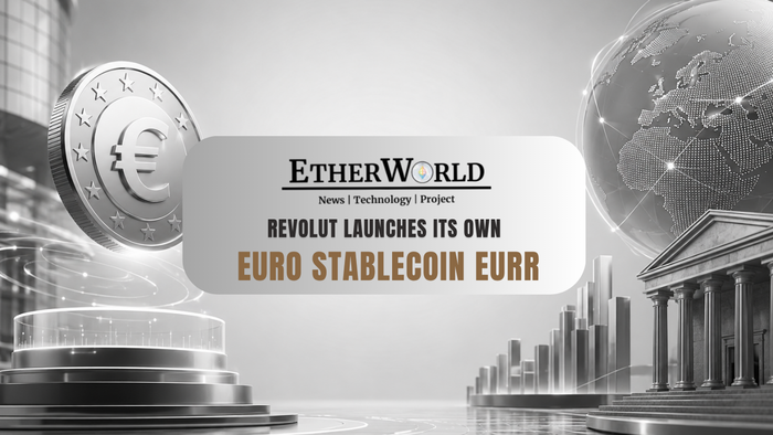 Revolut EURR Euro Stablecoin Launches for Users