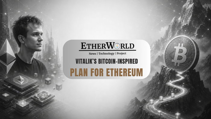 Vitalik’s Bitcoin-Inspired Plan for Ethereum