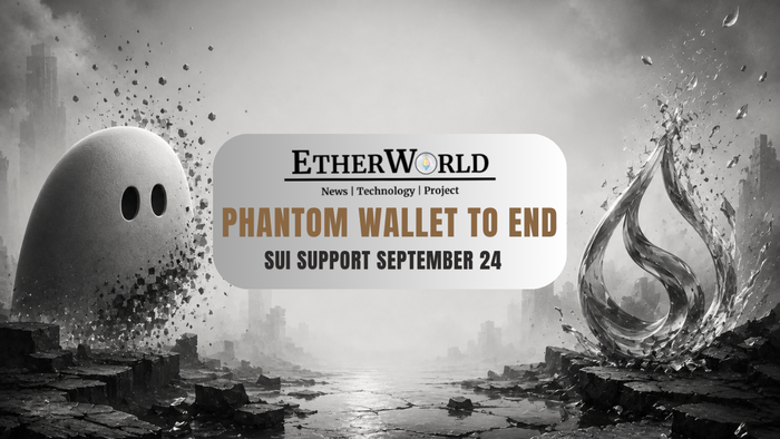 Phantom Wallet to End Sui Support September 24