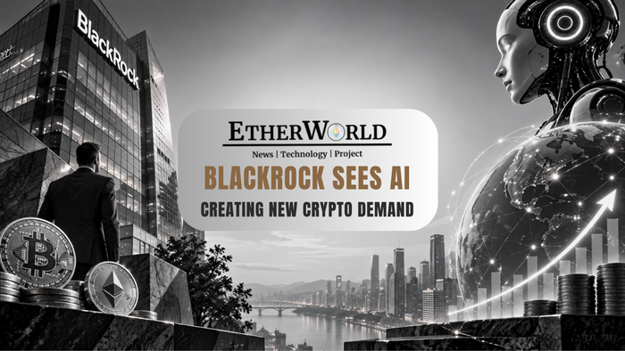 BlackRock Sees AI Creating New Crypto Demand