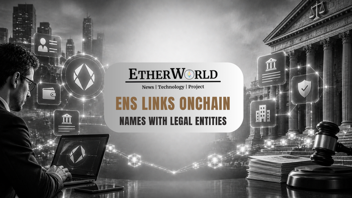 ENS Links Onchain Names With Legal Entities