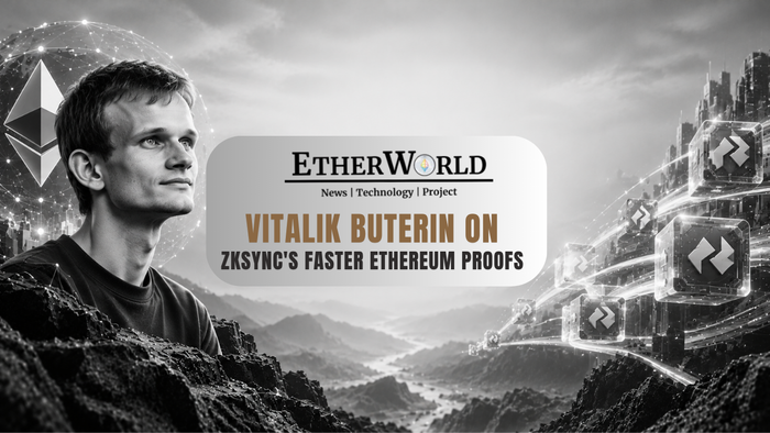 Vitalik Buterin on ZKsync's Faster Ethereum Proofs