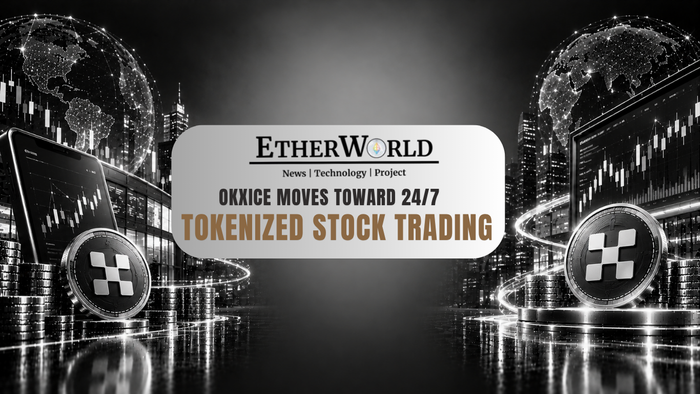 OKXICE Moves Toward 24/7 Tokenized Stock Trading