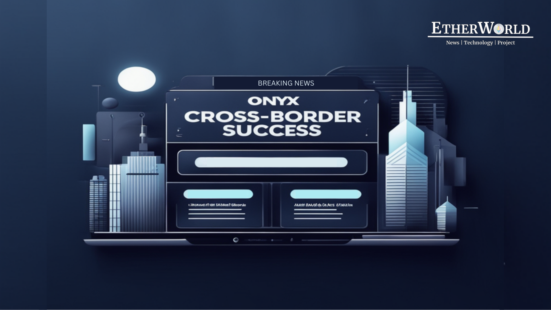 JPMorgan’s Blockchain-Based Cross-Border Payment Pilot with First Abu Dhabi Bank (FAB) a Success