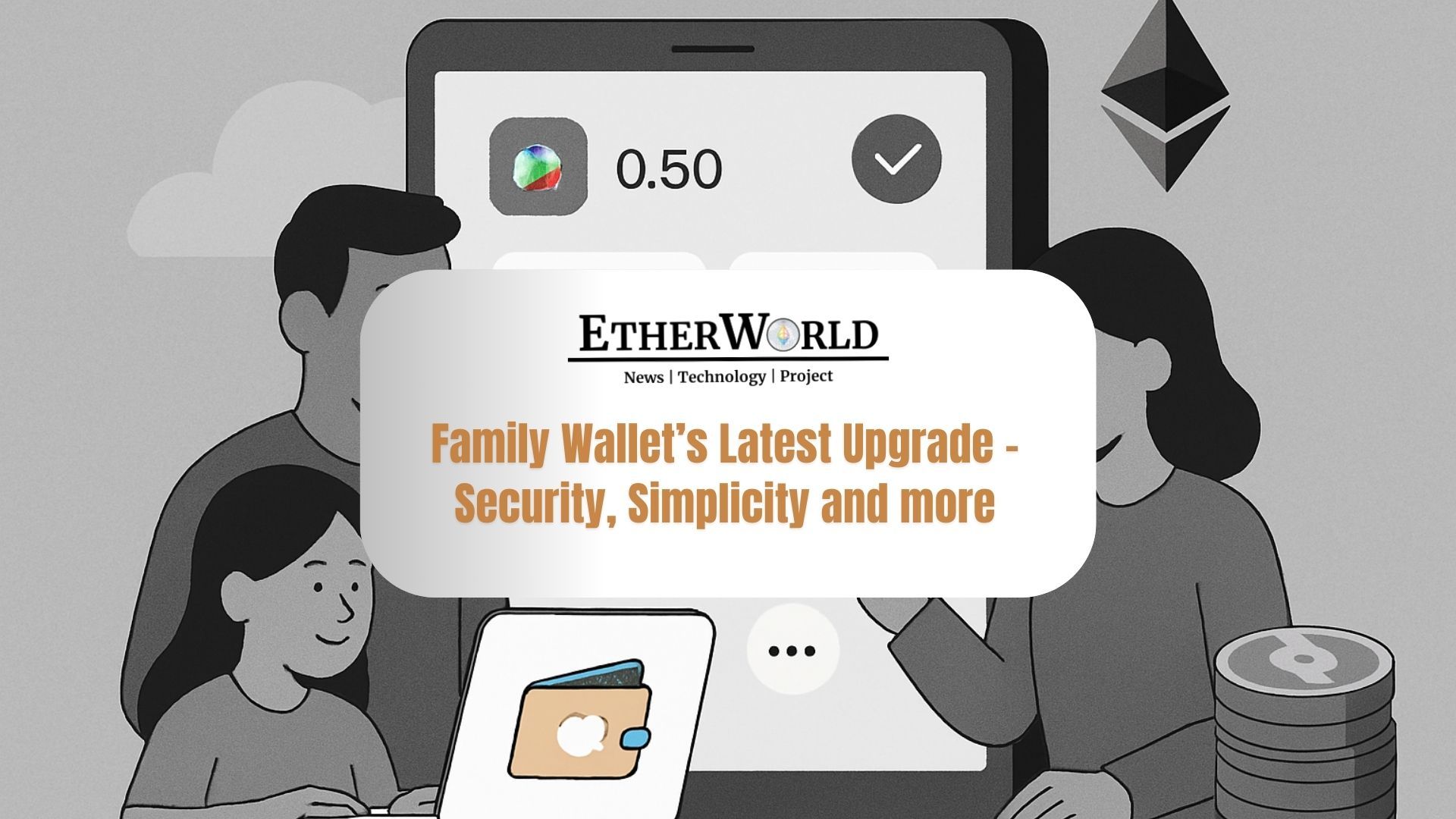 Family Wallet’s Latest Upgrade, Multi-User Crypto Access with New Tools