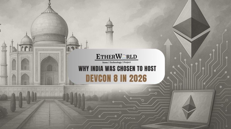 Why India Was Chosen To Host Devcon 8 In 2026