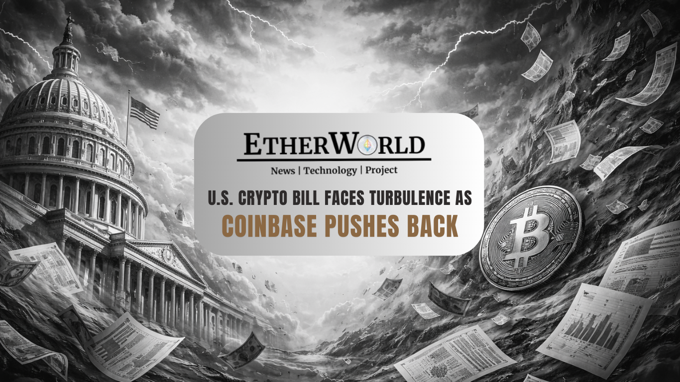 U.S. Crypto Bill Faces Turbulence as Coinbase Pushes Back