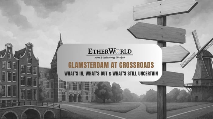 Glamsterdam at Crossroads: What’s In, What’s Out & What’s Still Uncertain