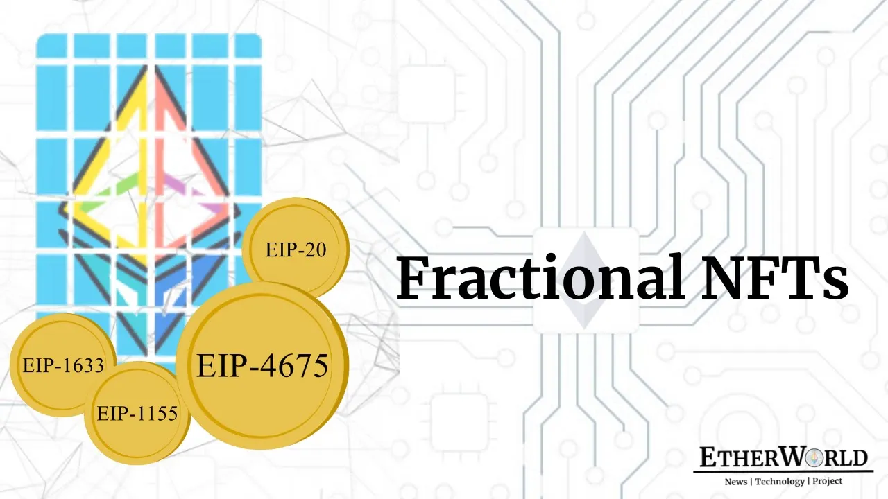 Fractional NFTs: EIP-4675 using EIP-1155 & EIP-1633