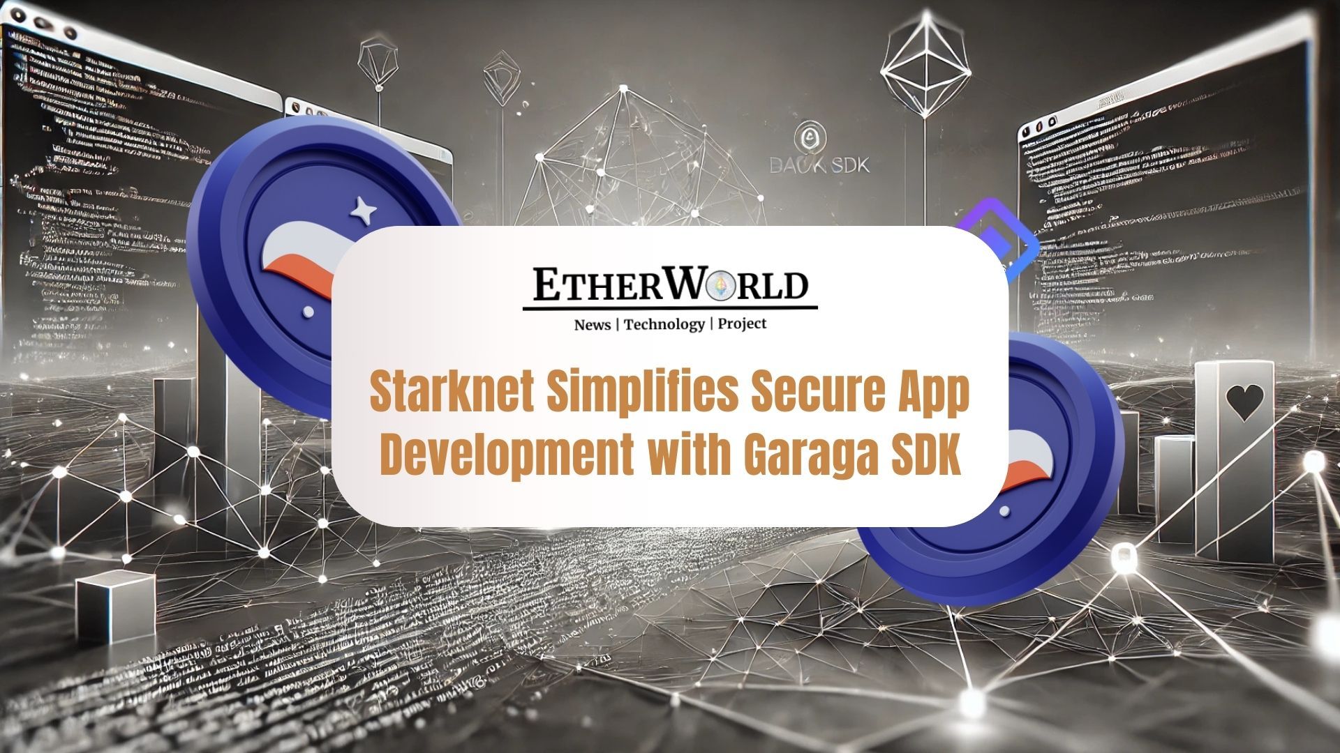 Starknet Can Now Make Secure App Development Smoother with Garaga SDK