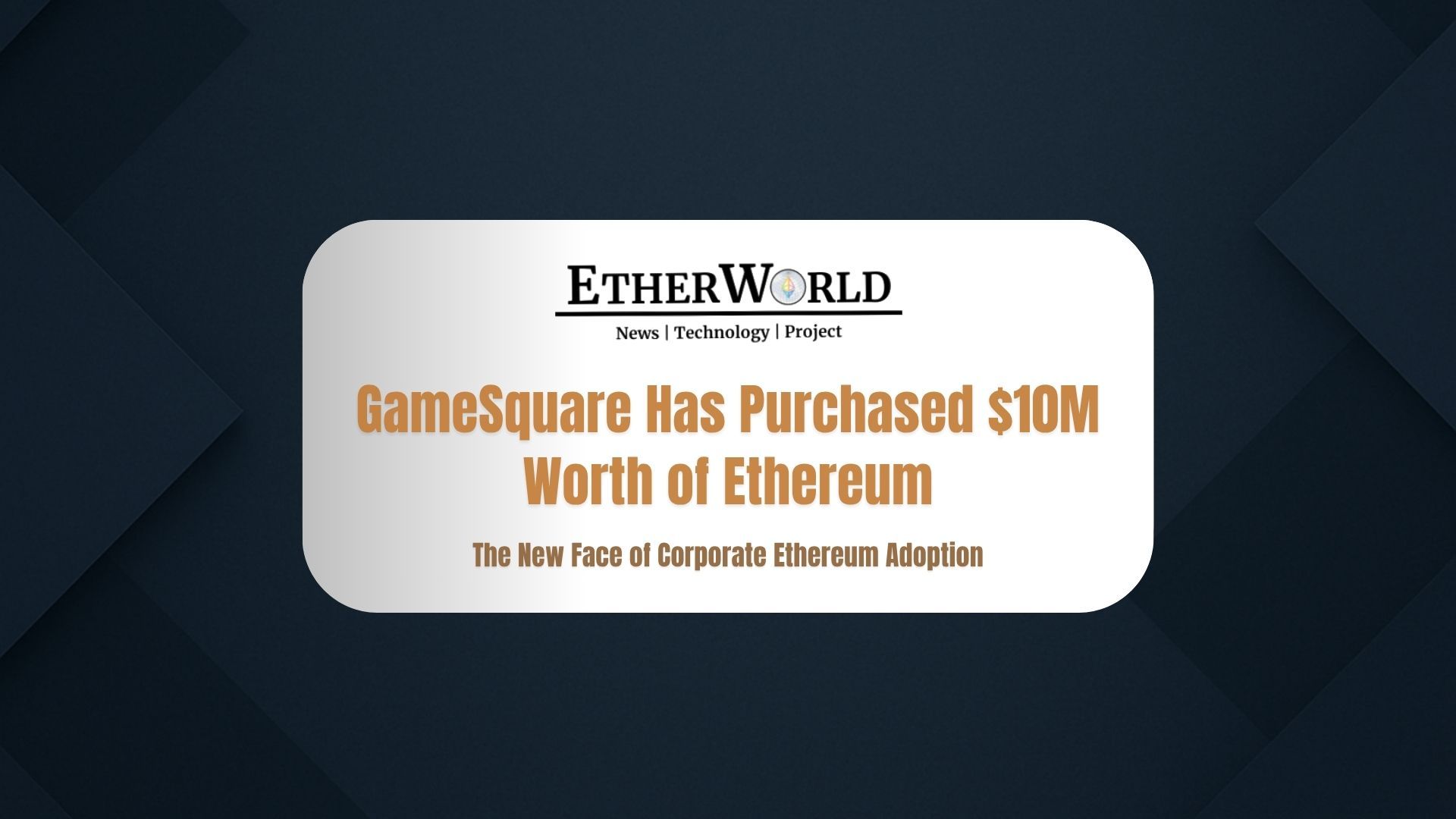 GameSquare’s $10 Million Ethereum Buy: The New Corporate Gold Rush?