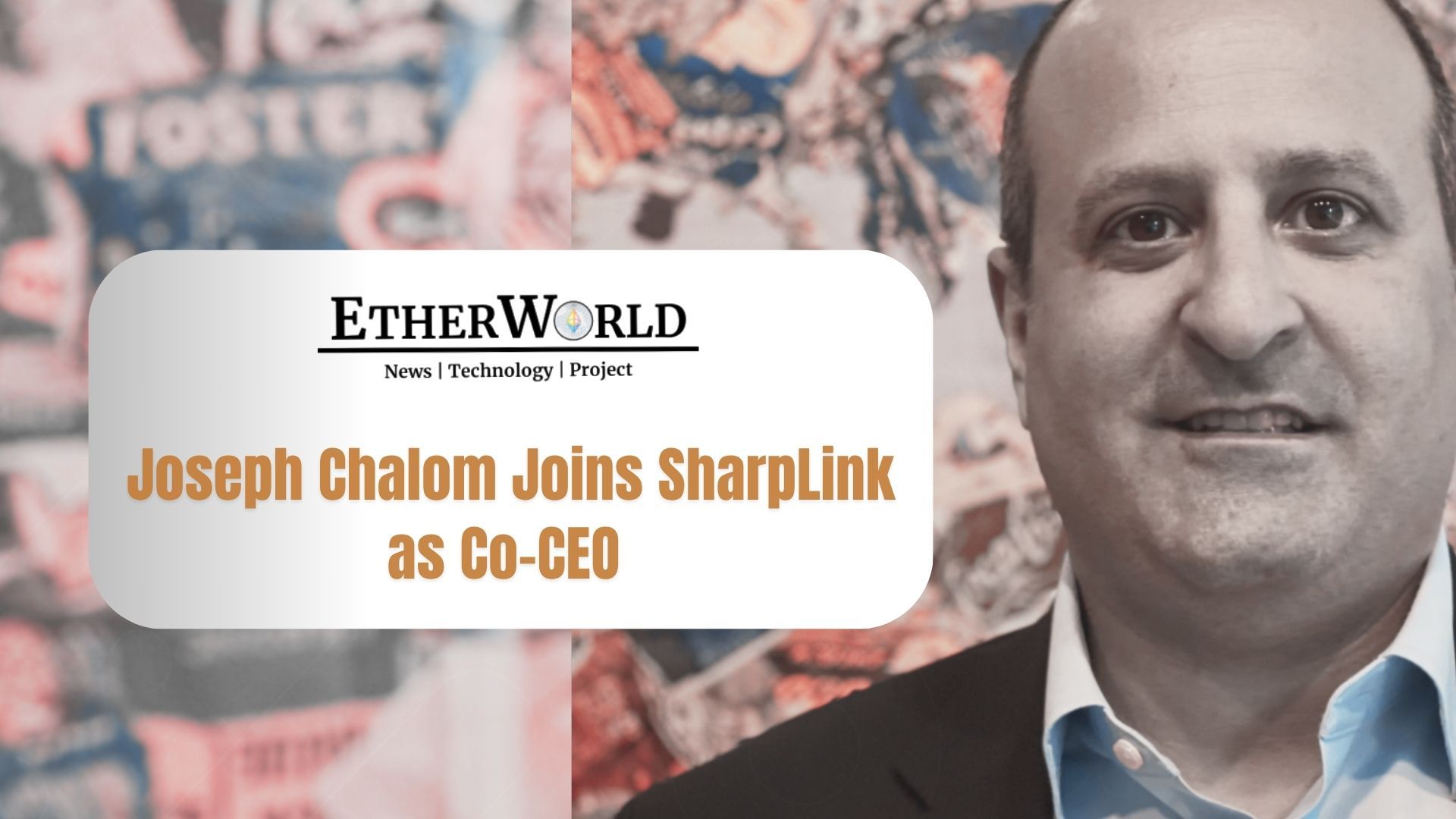 BlackRock’s Crypto Visionary Joseph Chalom Joins SharpLink as Co-CEO