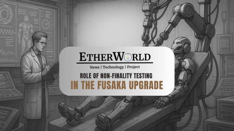 Role of Non-Finality Testing in the Fusaka Upgrade