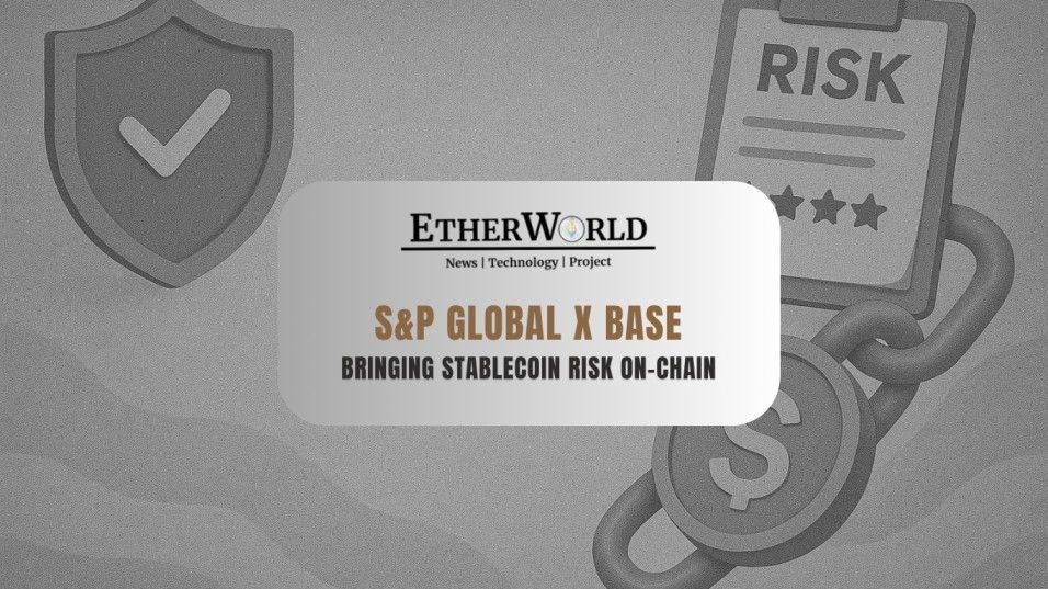 S&P Global x Base: Bringing Stablecoin Risk Ratings On-Chain