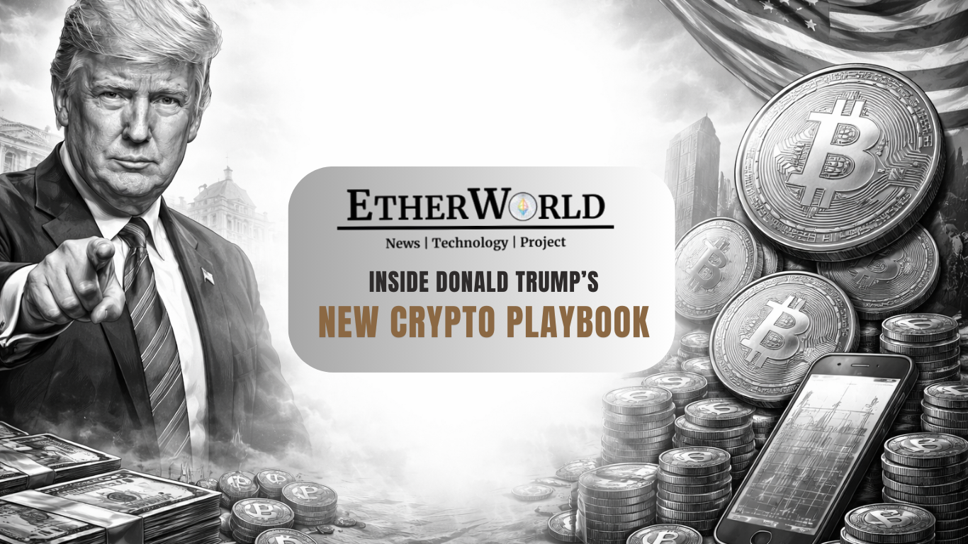 Inside Donald Trump’s New Crypto Playbook